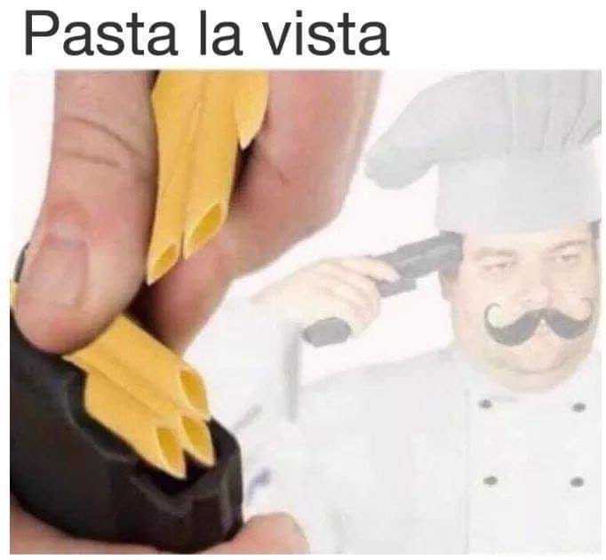 This meme features a photo of a person holding a camera and looking at a picture of a chef. The caption "Pasta la vista" is a play on words, referencing the phrase "Hasta la vista" but replacing it with "Pasta la vista", a pun on the Italian dish. The image is likely a humorous take on a typical "last goodbye" scenario, but with a food-themed twist.